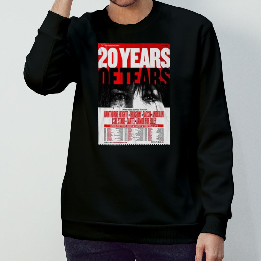 20 Years Of Tears For Those Raised On Emotion United States Summer Tour 2024 Tour Dates Shirt