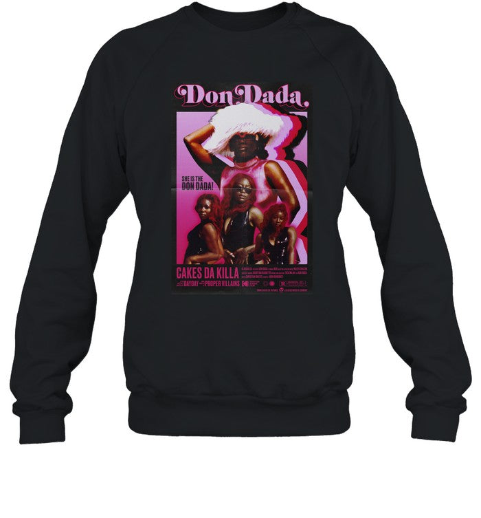 Dondada She Is The Don Dada Cakes Da Killa Hoodie