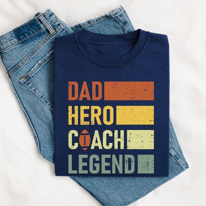 Dad Hero Coach Legend Shirt Father's Day TShirt Funny Best Coach Tee Sports Husband Gift Dad Legend Shirt Sport Dad T-Shirt