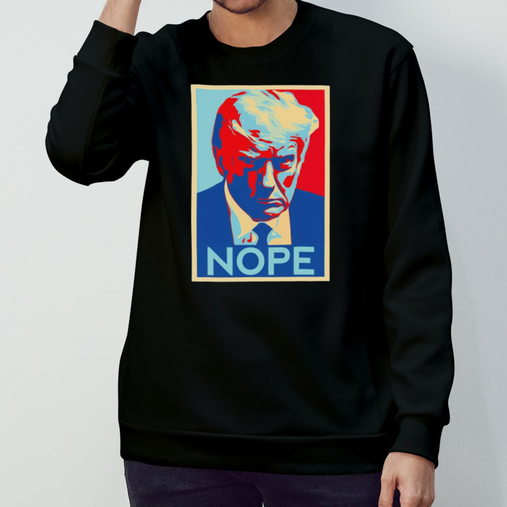 Donald Trump NOPE Mugshot shirt