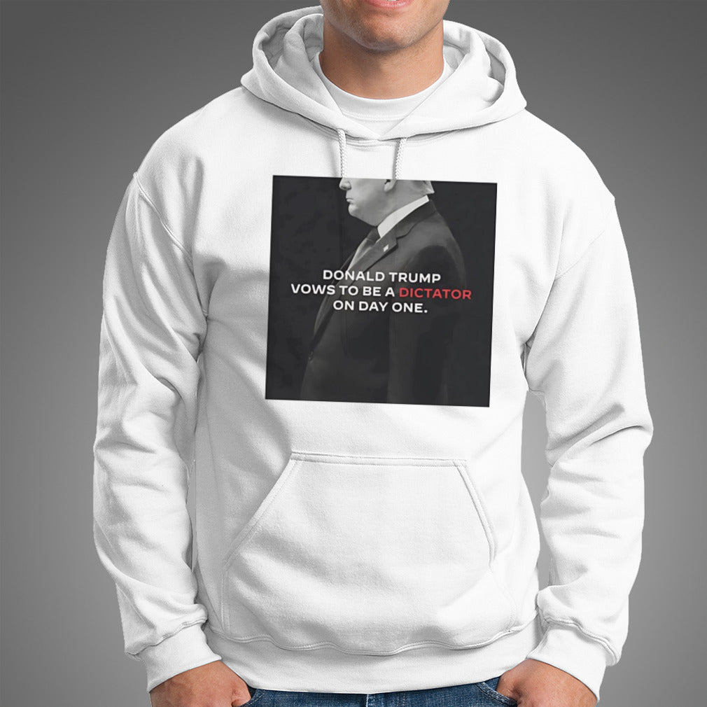 Donald Trump vows to be a dictator on day one shirt