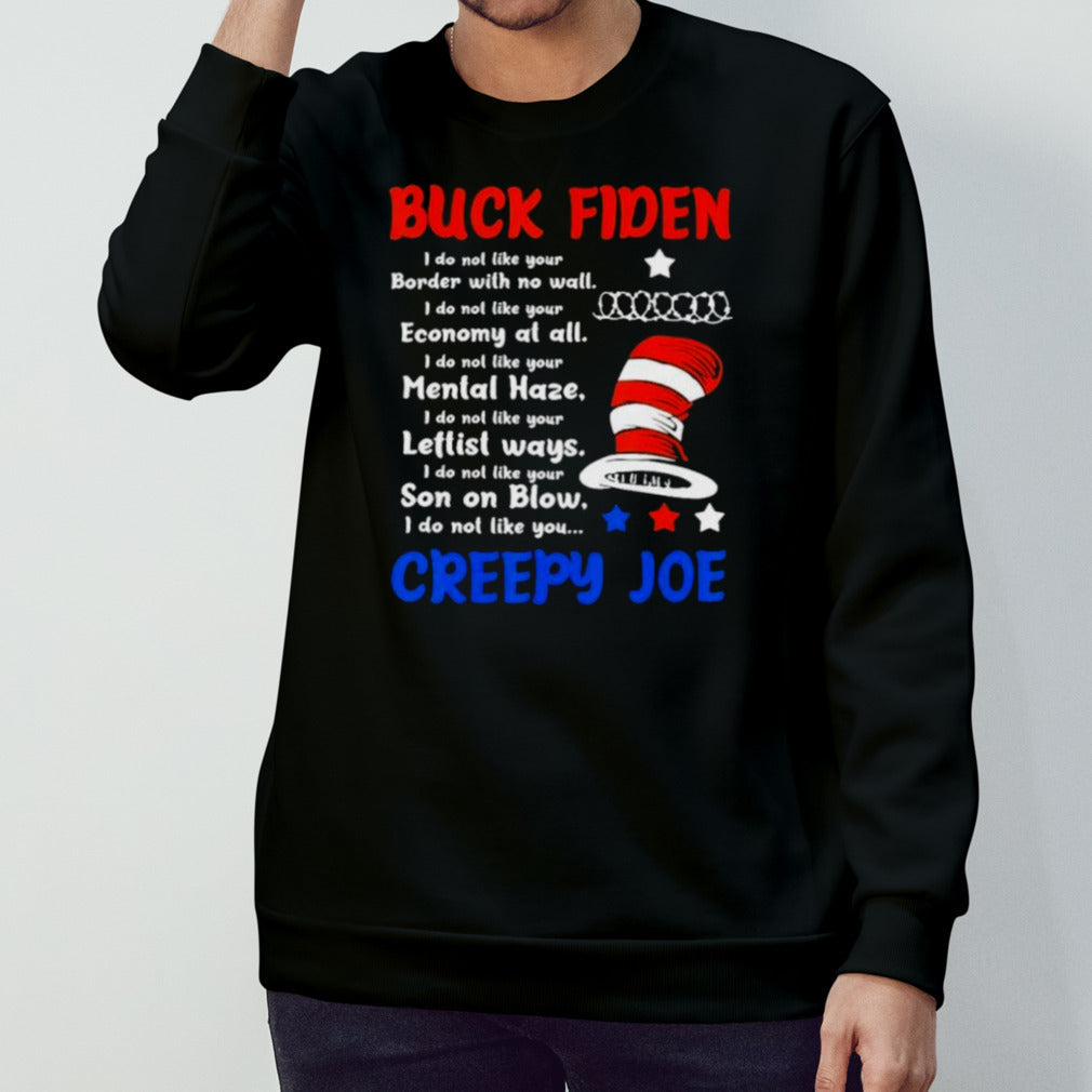 Dr Seuss Buck Fiden I Do Not Like Your Border With No Wall Us Flag T-Shirt