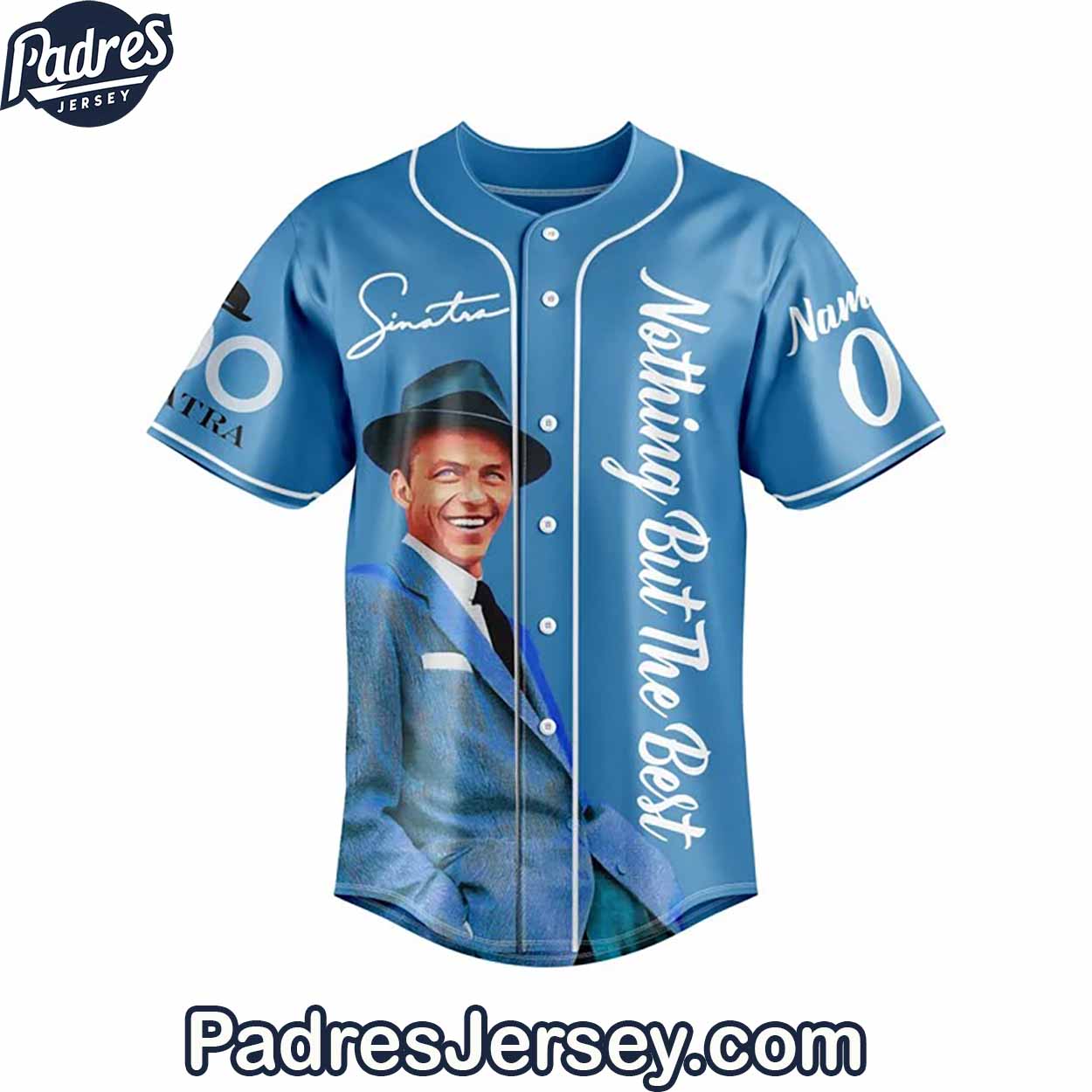 Frank Sinatra Baseball Jersey Outfit - Nothing But The Best - Padres Jersey Oasis: Elevate Your Baseball Style Game