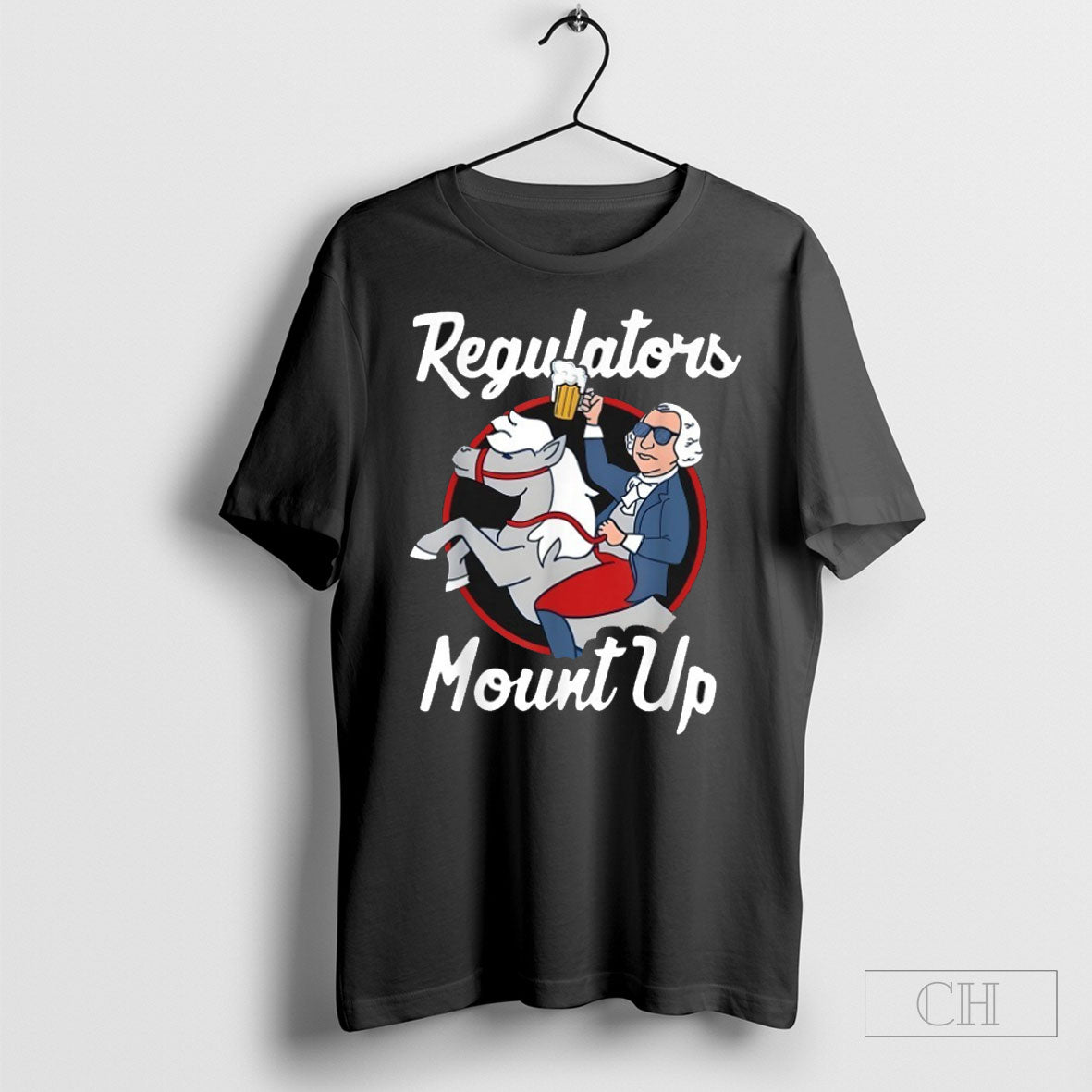 George Washington Regulators Mount Up 4th Of July Usa Independence Day T Shirt