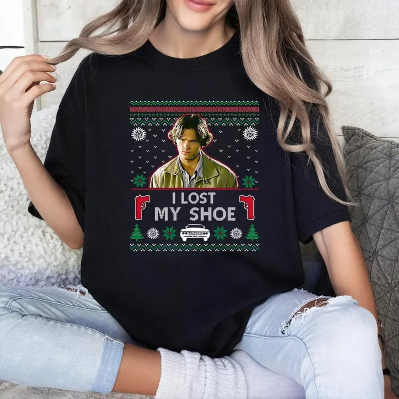 I Lost My Shoe Shirt , Sam Supernatural Christmas T Shirt, Gift For Woman and Man Unisex T-Shirt Sweatshirt Hoodie
