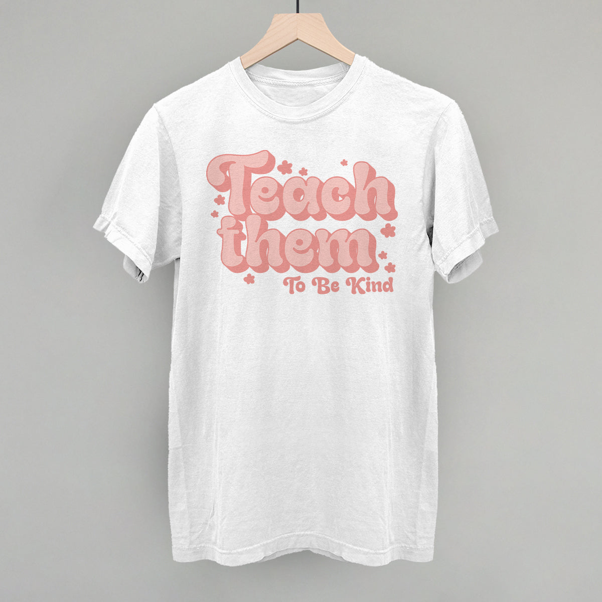 Teach Them To Be Kind Flowers