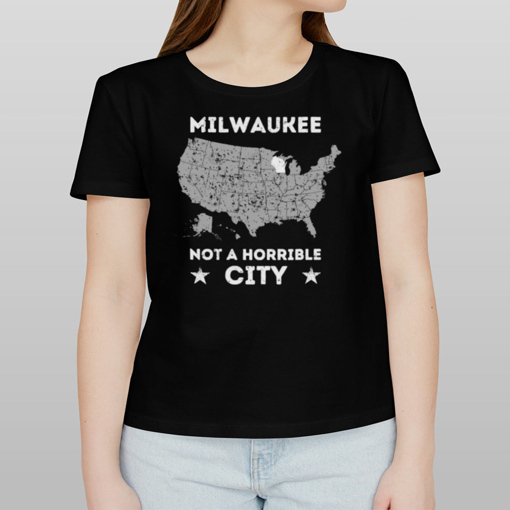 Milwaukee Not A Horrible City USA Distressed T-Shirt