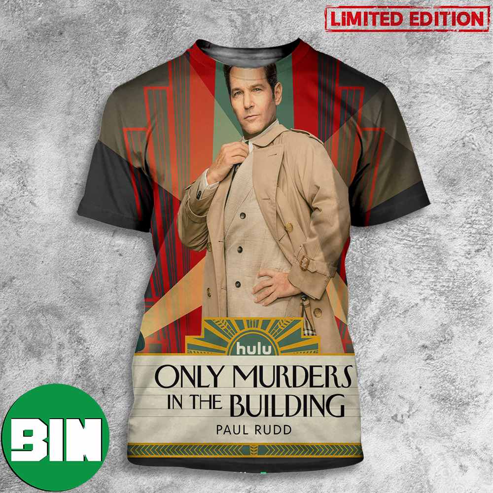 New Poster Movie Only Murders In The Building Paul Rudd 3D T-Shirts