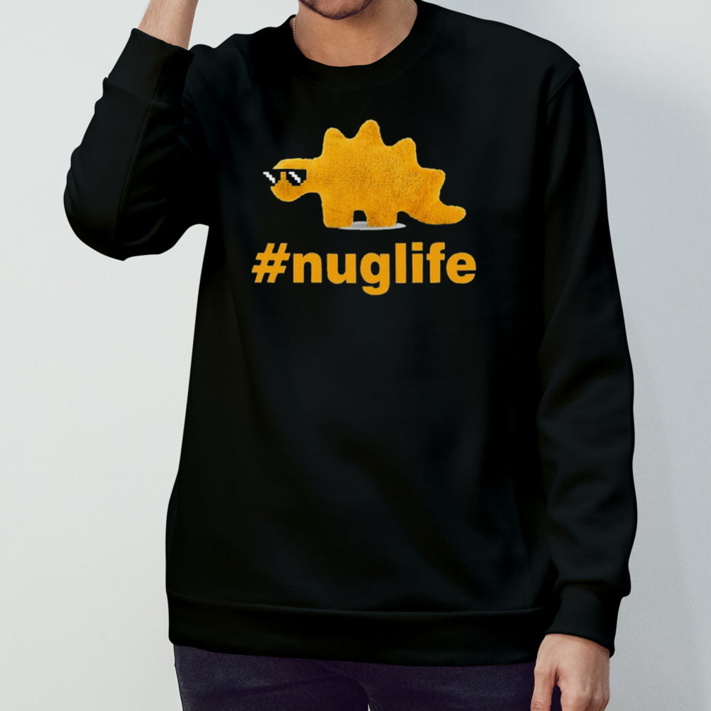 Saying Nuglife Funny Dinosaur Nugget shirt