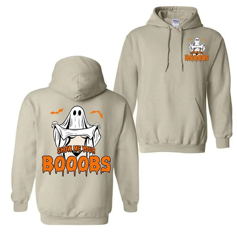 Show Me Your Boobies Hoodie, Boobies Funny Hoodie, Boo Halloween Fun Hoodie, Gift Halloween Hoodie