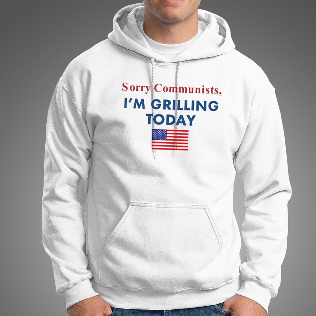 Sorry communists im grilling today USA flag shirt