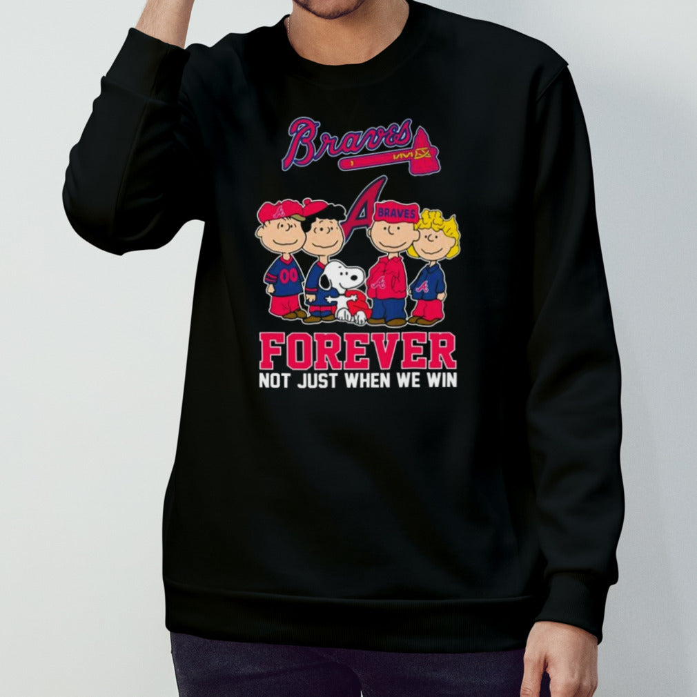 The Peanuts Movie Characters Atlanta Braves Baseball Forever Not Just When We Win Shirts