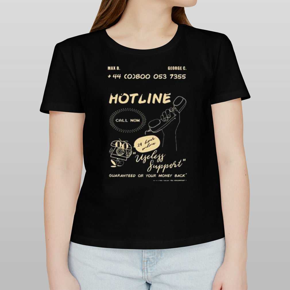 The Useless Hotline T-shirt