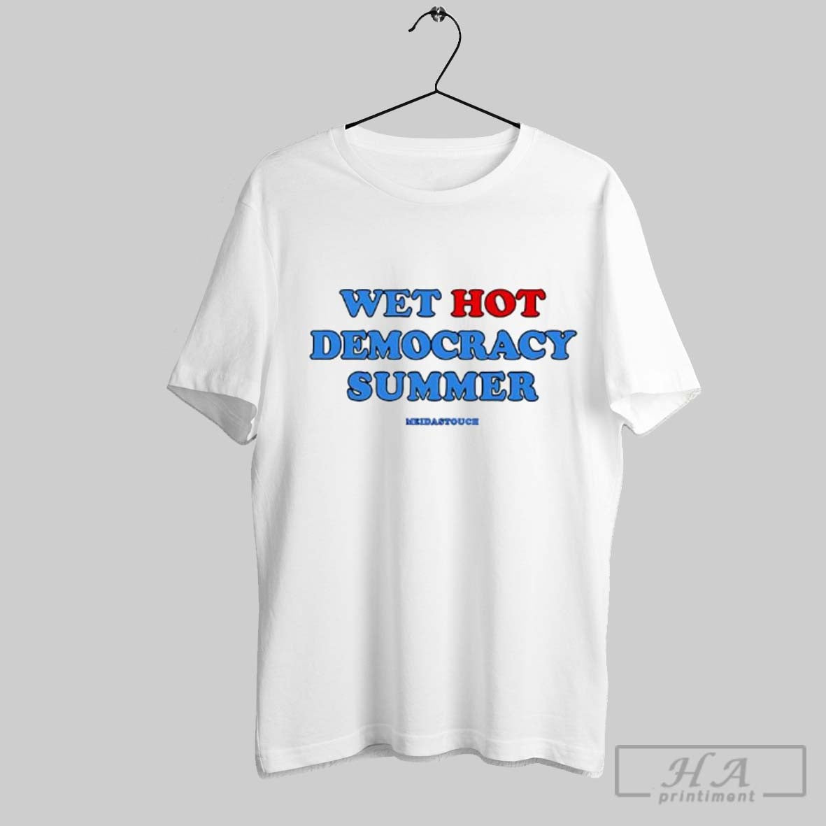 Wet Hot Democracy Summer Shirt