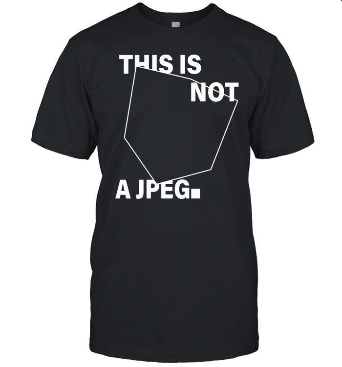 .Swoosh This Is Not A Jpeg Shirt