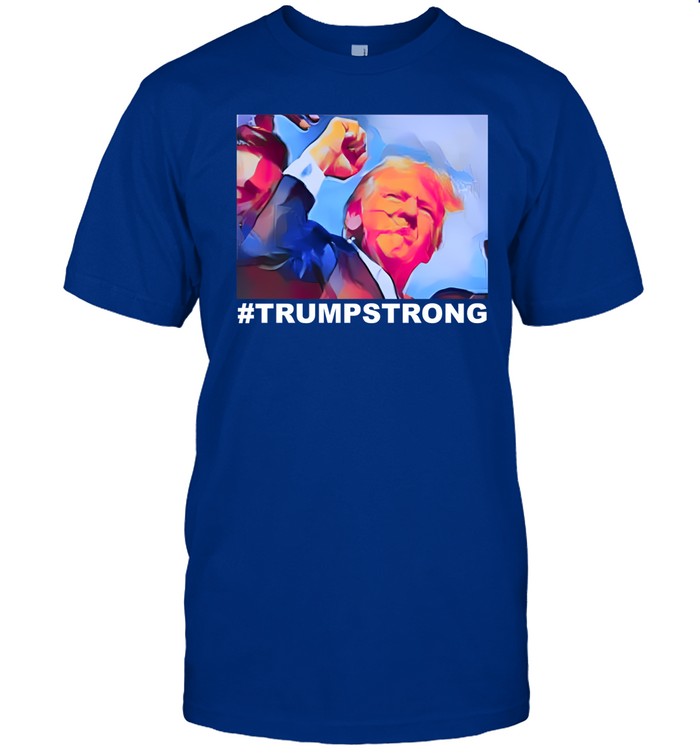 #Trumpstrong Shirt