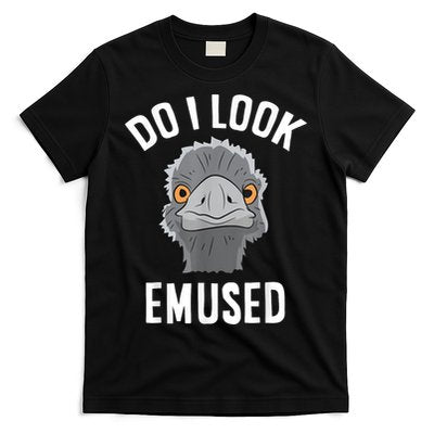 Do I Look Amused Funny Emu Animal Love Emus. T-Shirt