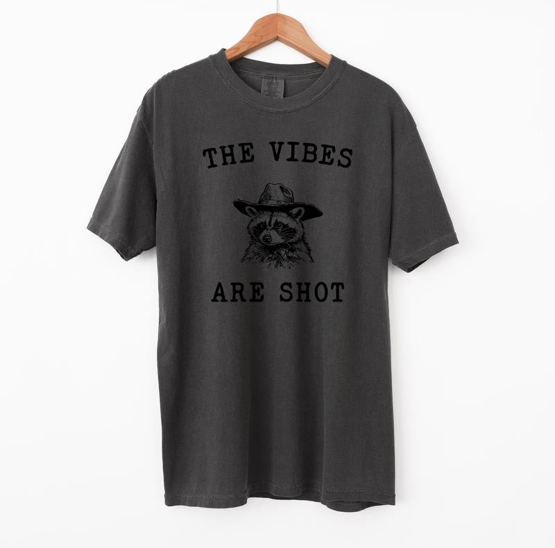 The Vibes are Shot Graphic Tee, Racoon Meme Comfort Colors Shirt