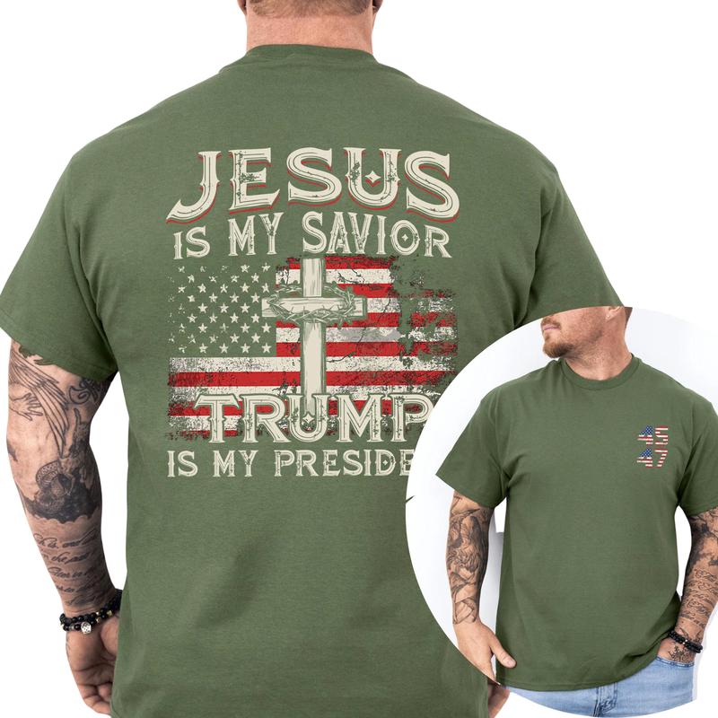 Jesus Is My Savior Trump Is My President 2-Sided Shirt, 45 47 Trump Christian T-shirt, MAGA Republican Tee, Vintage American Flag Tee, Casual Menswear