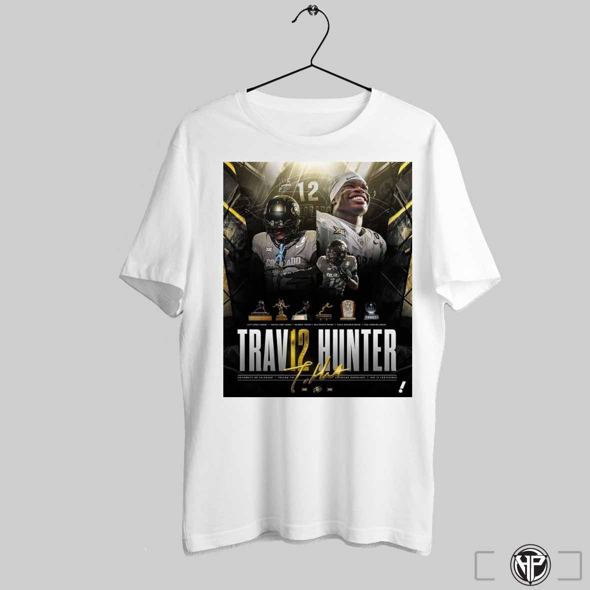 Poster Travis Hunter Colorado Buffaloes Big 12 2024 Heisman Trophy Winner Big 12 Conference Signature T Shirt Trendy Sweatshirt