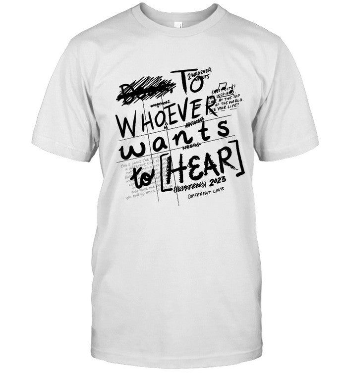 2023 Dream To Whoever Wants To Hear T Shirt