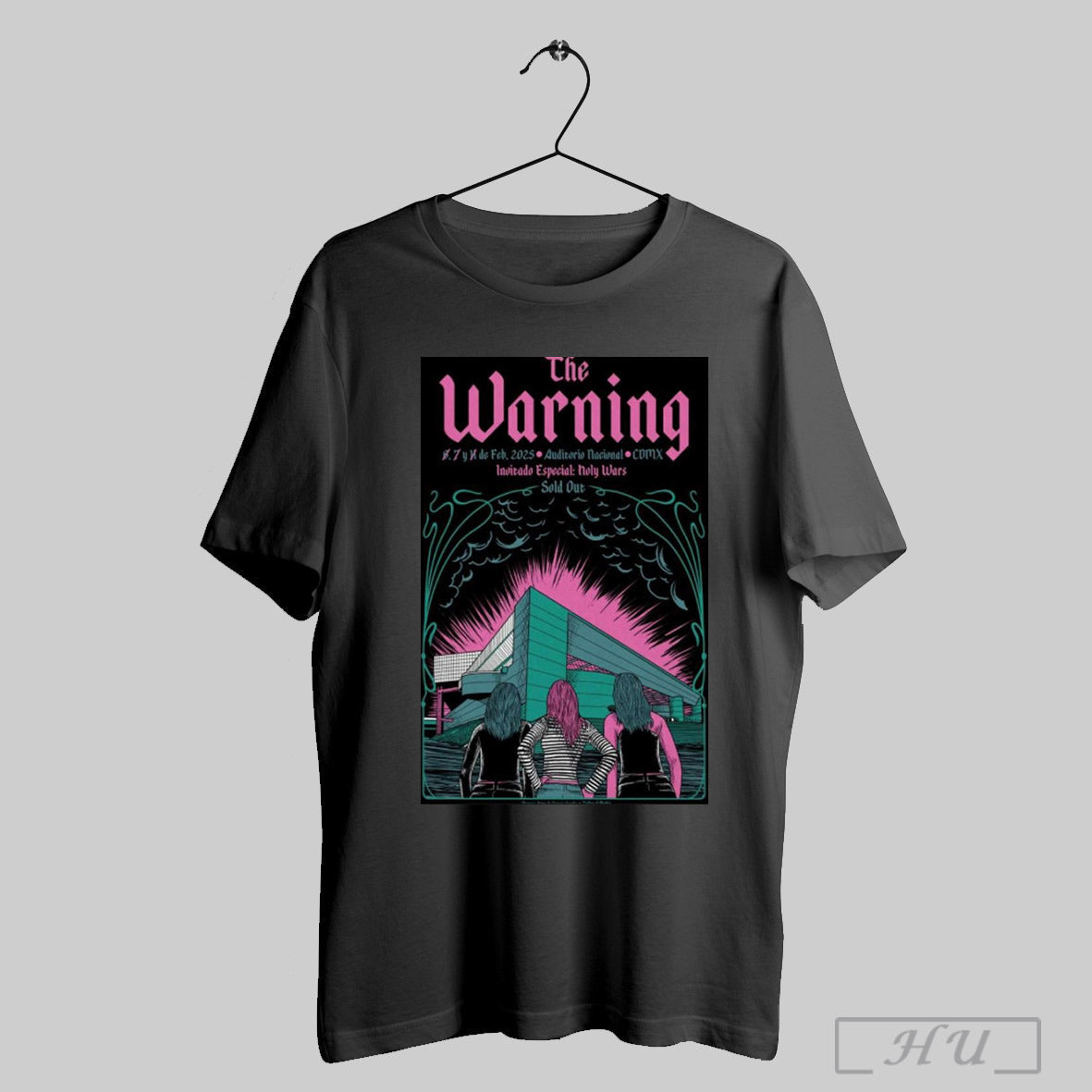 Poster The Warning Feb 6 7 2025 Auditorio Nacional T Shirt Sweatshirt