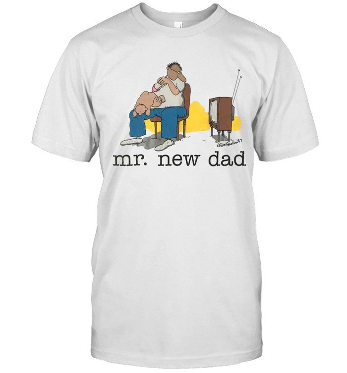 Mr New Dad Jim Benton Funny T-Shirt