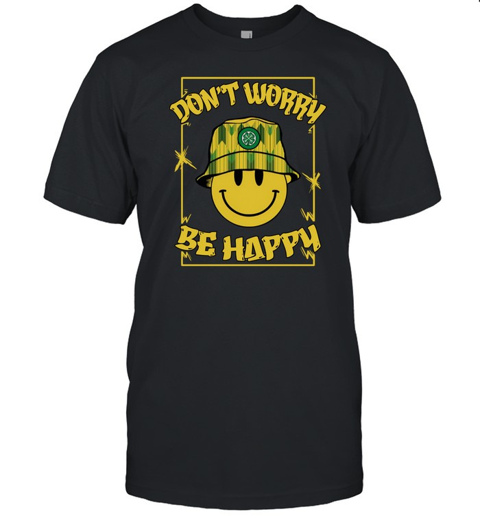 Don't Worry Be Happy Jay Celtic Limited Shirt
