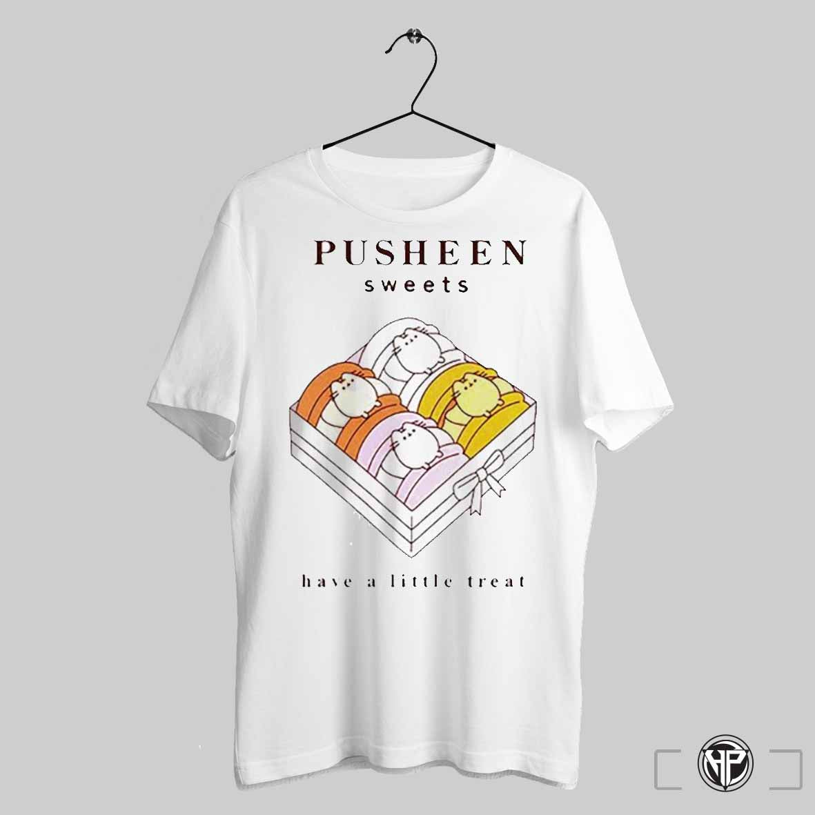 Pusheen Sweets Have A Little Treat T Shirt Trending Sweatshirt