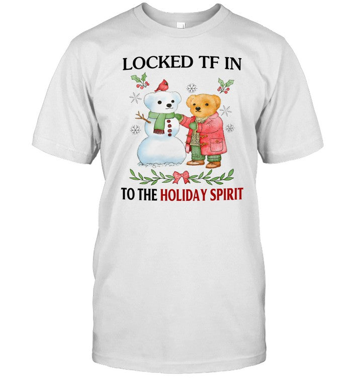 Jmcgg Locked Tf In To The Holiday Spirit Shirt