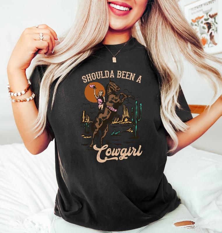 Should A Been A Cowgirl Shirt,Retro Cowgirl Shirt,Western Graphic Tee,Western Shirt,Cowgirl Tshirt,Rodeo Shirts,Rodeo Country Western T-shirt, sweate