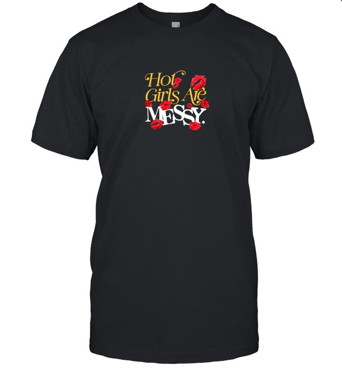 Alix Ashley Hot Girls Are Messy Limited Shirt