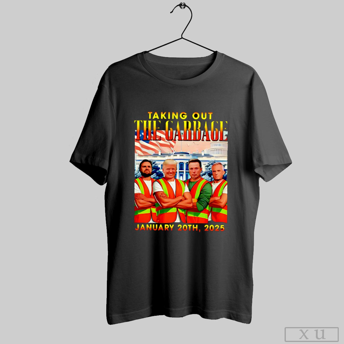 Take Out The Garbage 2025 47th Us President Inauguration Shirt