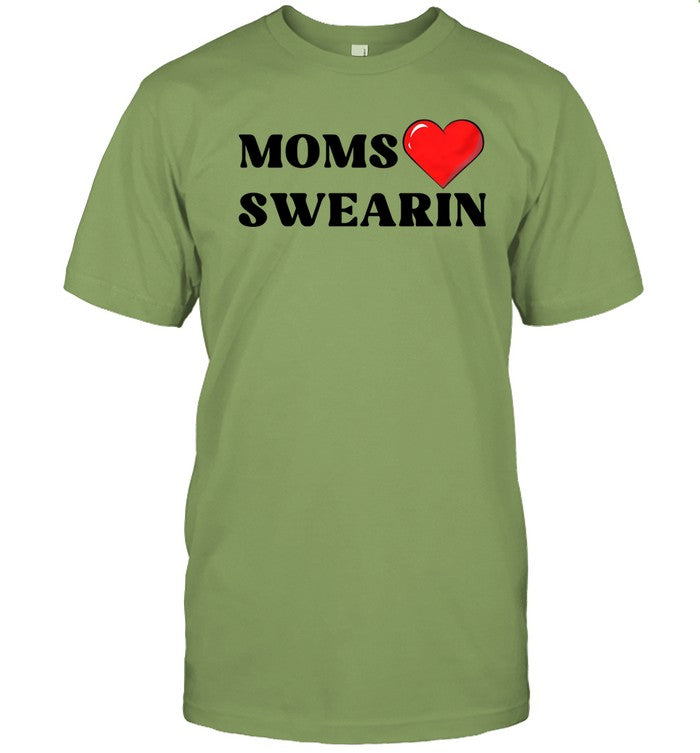 Limited Moms Love Swearin Funny Shirt