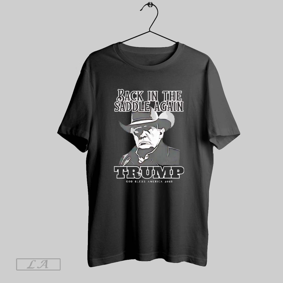 President 47th Inauguration Back In The Saddle Again Trump God Bless America 2025 Shirt