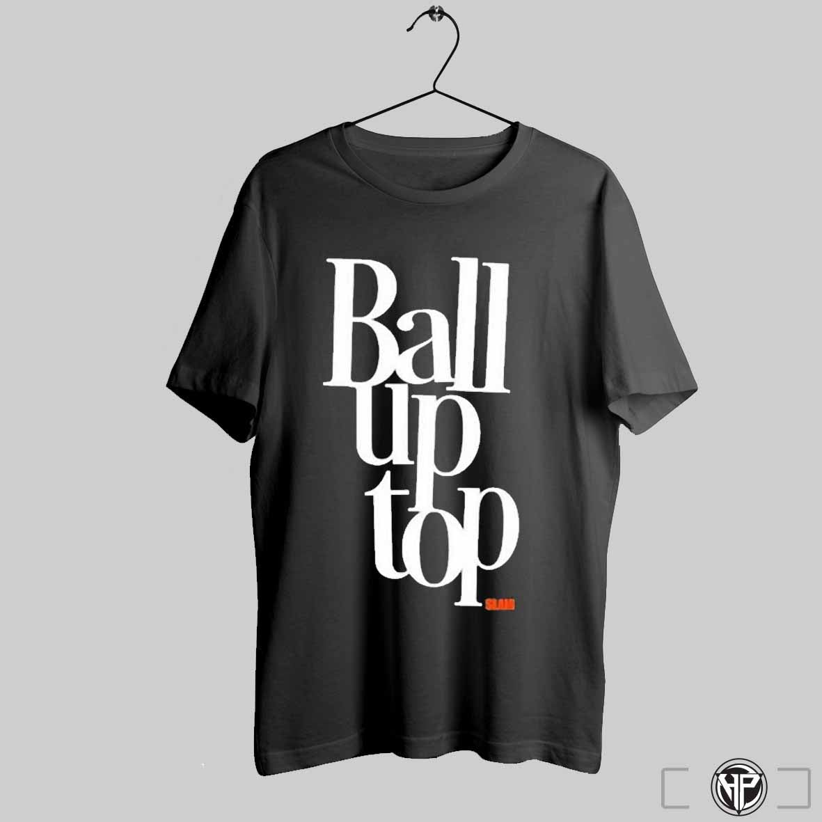 Slam Ball Up Top Shirts Trendy Sweatshirt