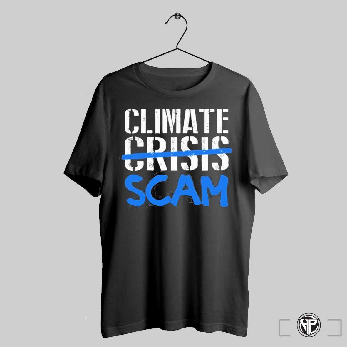 Roy Pentland Climate Crisis Scam T Shirt Trendy Sweatshirt