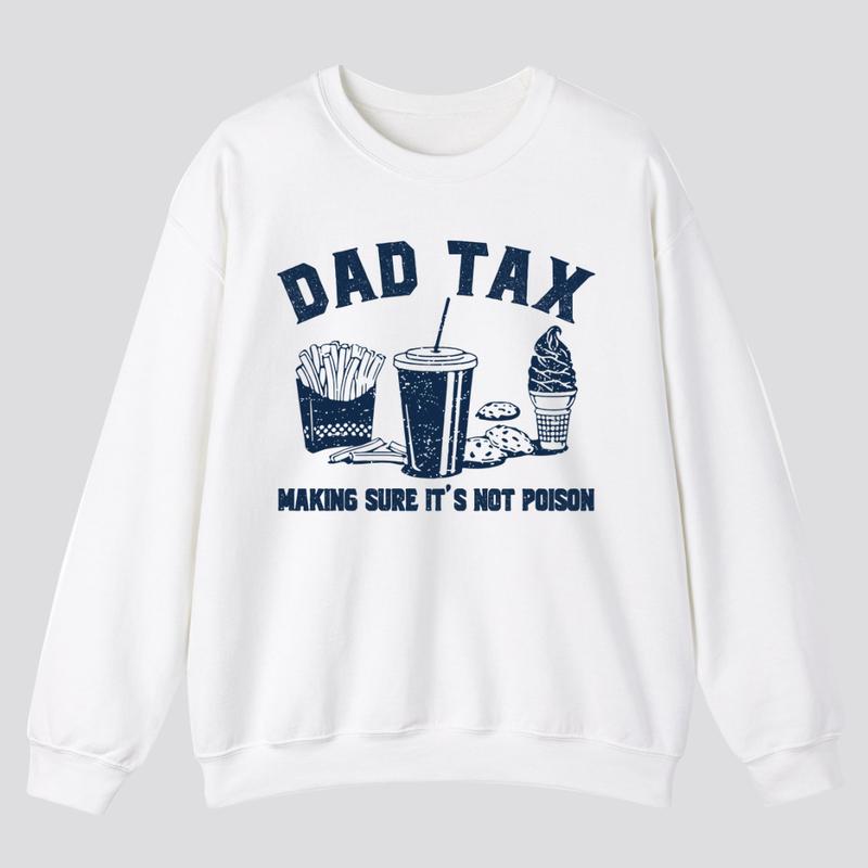 Dad Tax T-Shirt, Husband Gift, Funny Dad T-Shirt, Classic Fit Men's T-Shirt with Graphic Design, Shirt For Dad, Fathers Day Tshirt
