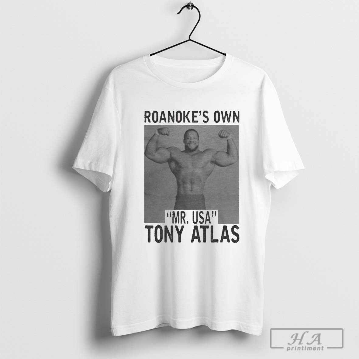 Roanoke’s Own Tony Atlas Mr USA 2024 t-shirt