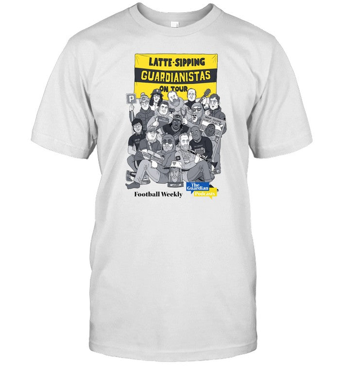 Latte-Sipping Guardianistas On Tour Football Weekly New Shirt