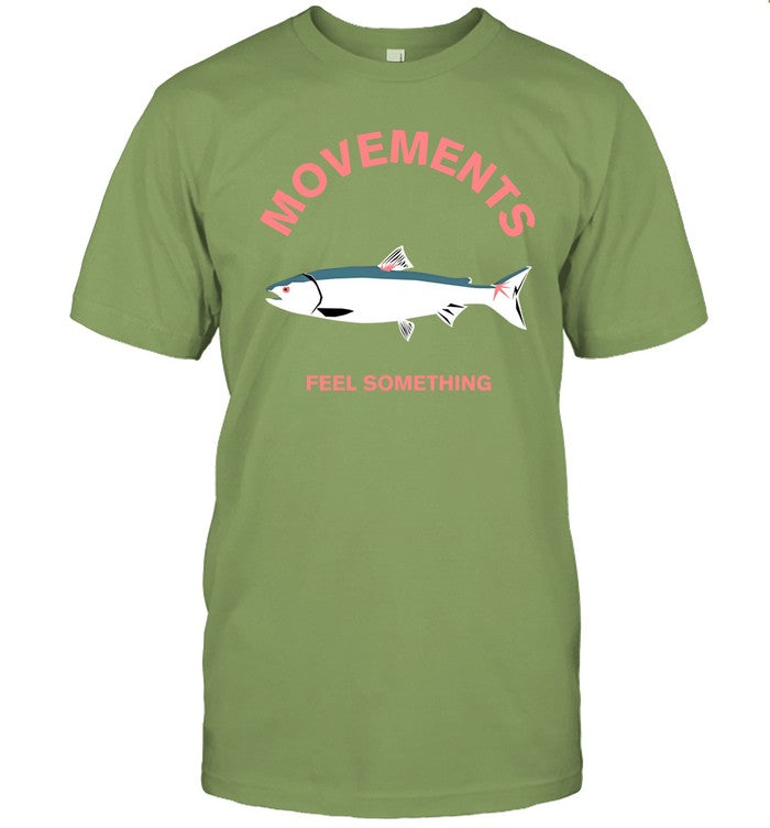 Movements Feel Something Funny Shirt
