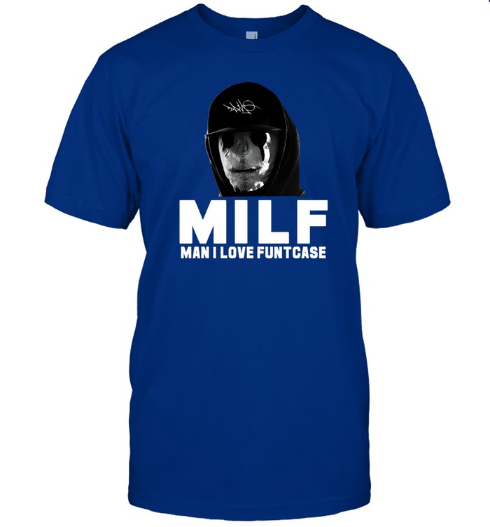 Limited Milf Man I Love Funtcase Funny Shirt