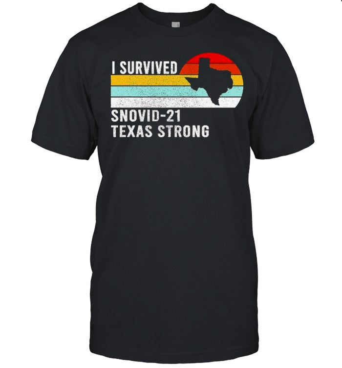 i survived snovid 2021 texas strong vintage shirt