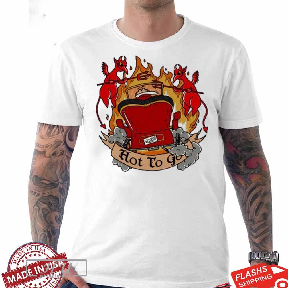 Ryan L Wldryd Hot To Go T-Shirt