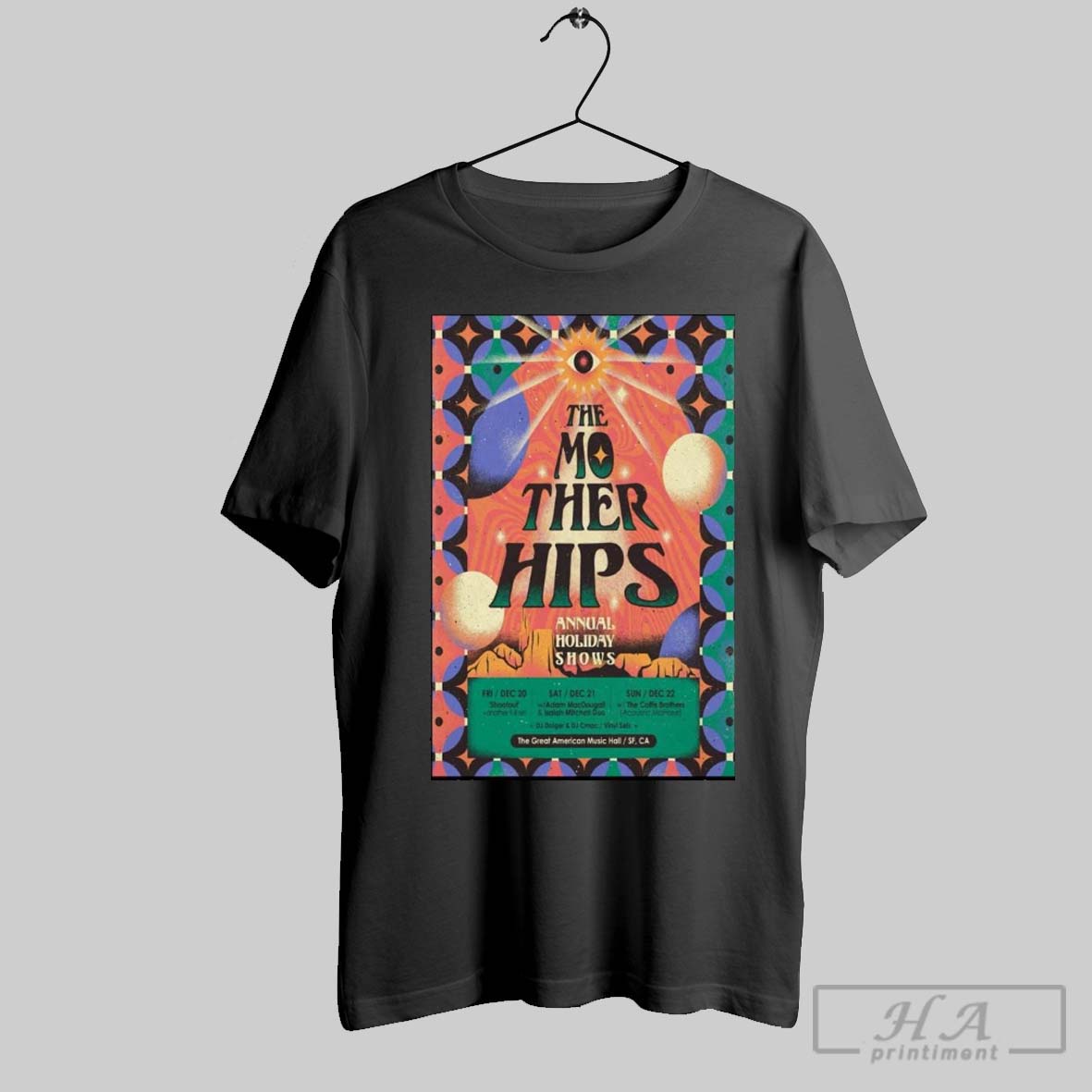 Poster The Mothers Hips Great American Music Hall In San Francisco Ca December 20 22 2024 Tour T Shirt