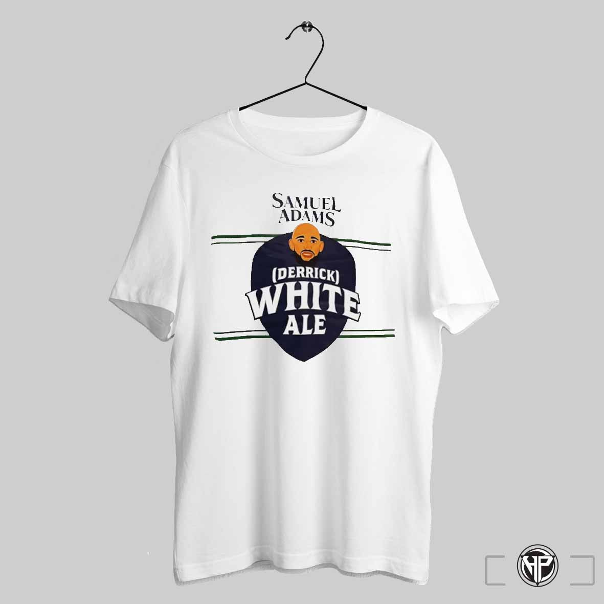 Samuel Adams Derrick White Ale Shirt Trending Sweatshirt