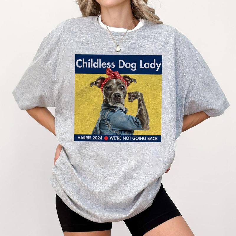 Harris 2024 T-Shirt, Childless Dog Lady Sweatshirt, Kamala Campaign, Cute Funny Dog Tshirt, Childless Cat Lady, President Harris Tee Top Womenswear