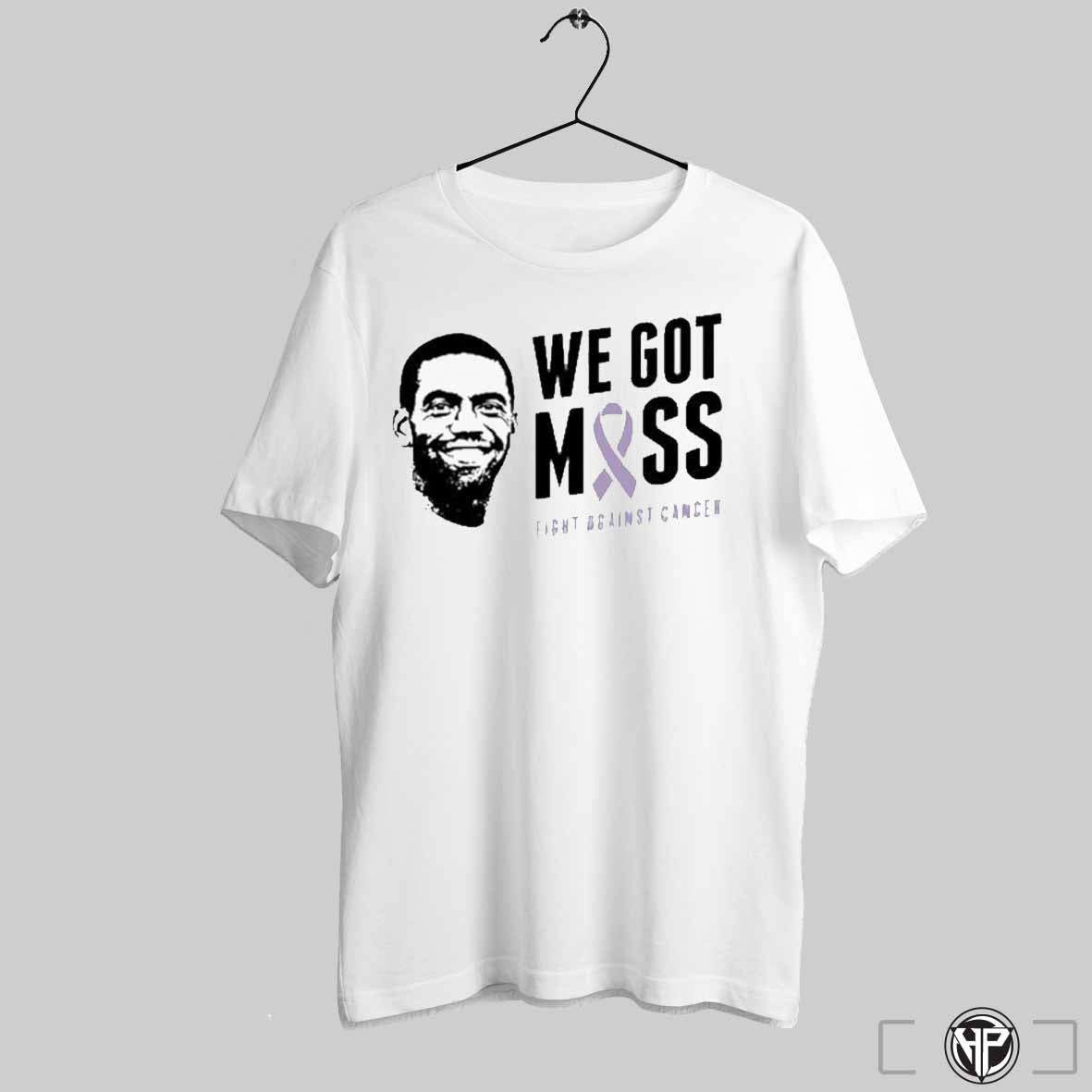 Randy Moss We Got Moss Fight Against Cancer T Shirts Trendy Sweatshirt