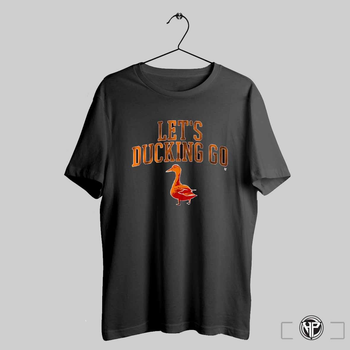 Tampa Bay Buccaneers Football Lets Ducking Go T Shirt Trending Sweatshirt