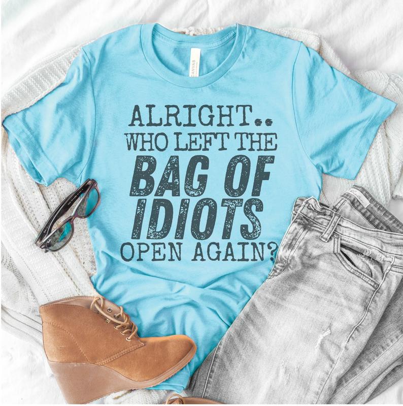 Bag Of Idiots T-Shirt Funny Sarcastic Tshirt Joke Sarcasm Tee Funny Joke Shirt Sarcasm Funny T-Shirt Soft Print Tshirt Oversized Fit Tee Comfy Sarcast